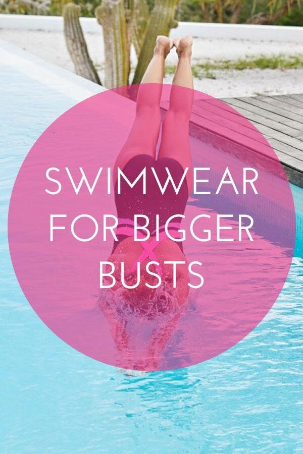 Swimwear for Bigger Busts